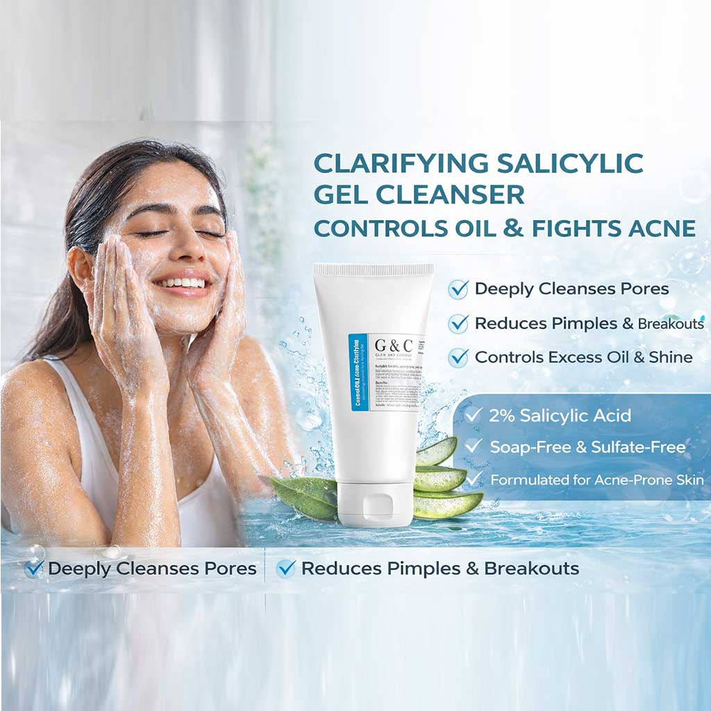 Clarifying Salicylic Gel Cleanser -Acne & Oil Control | Glam & Curious - Glam & Curious