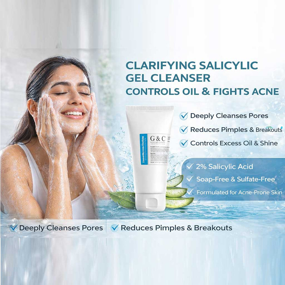 Clarifying Salicylic Gel Cleanser -Acne & Oil Control | Glam & Curious - Glam & Curious